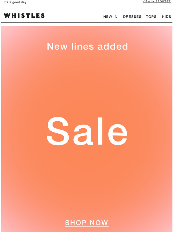 whistles The SALE just got bigger New lines added Milled
