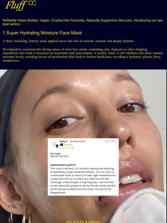 These products changed our skin.