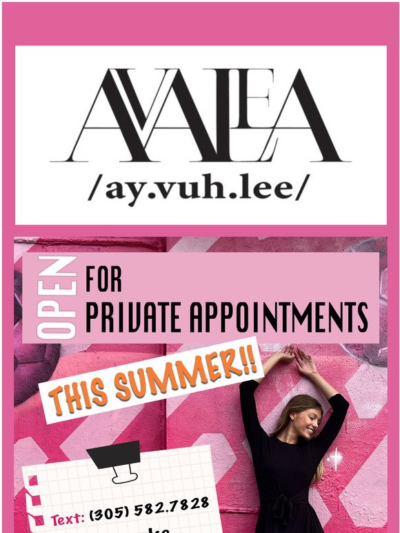 WE ARE TAKING SUMMER APPOINTMENTS