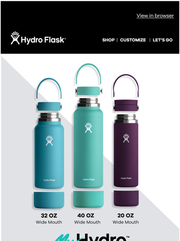 Hydro Flask: Your Adventure. Your Hydro Flask. | Milled