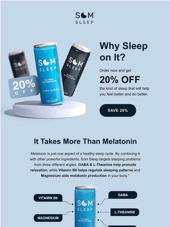 Try Som Sleep! Order now and get 20% OFF
