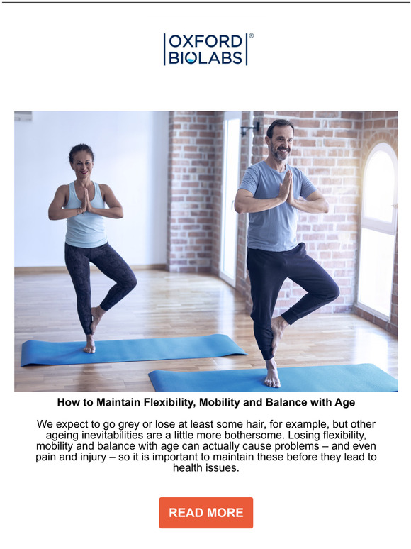 How to maintain flexibility with Age - Oxford Biolabs updates