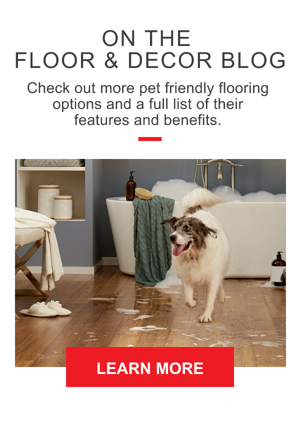 Floor & Decor Discover Pet Friendly Flooring Milled