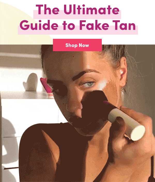 The Ultimate Guide to Fake Tan