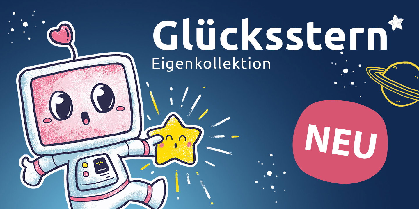 Glücksstern - Unsere neue Eigenkollektion!