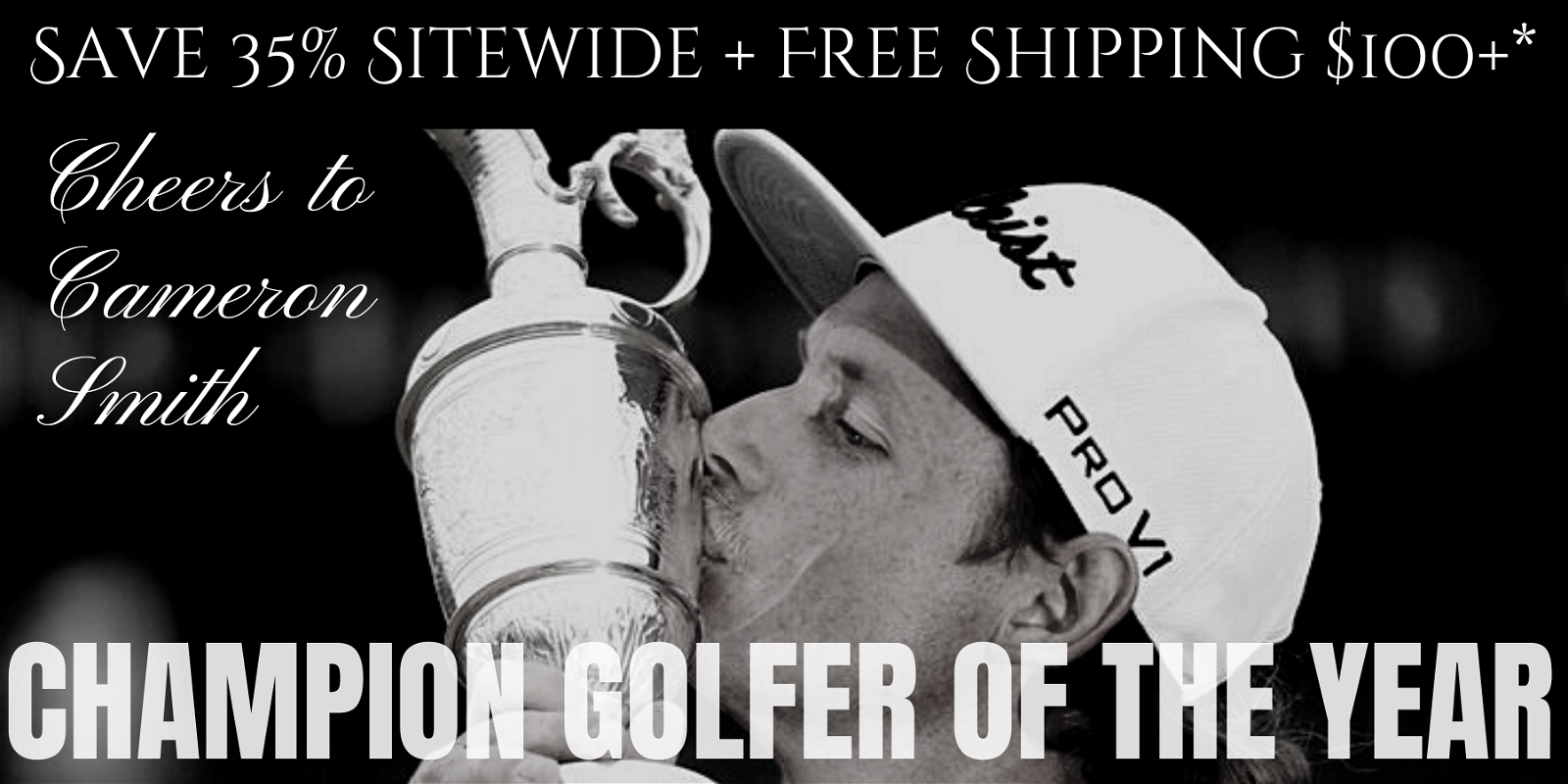 Save 35% Sitewide + Free Shipping $100+ and Commemorate the World's Oldest Golf Tournament, the 150th Open Championship, today! Click here to shop now.