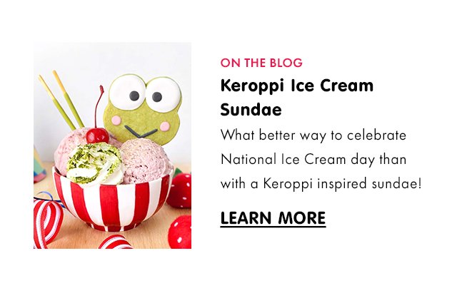 ON THE BLOG | Keroppi Ice Cream Sundae