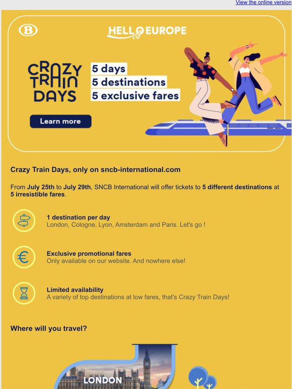From 25/07: 1 destination per day at crazy fares