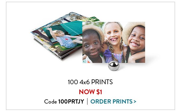 100 4x6 Prints Now $1 | Code 100PRTJY | Order Prints>