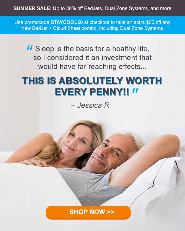 Sleep better, be a BedJetter.