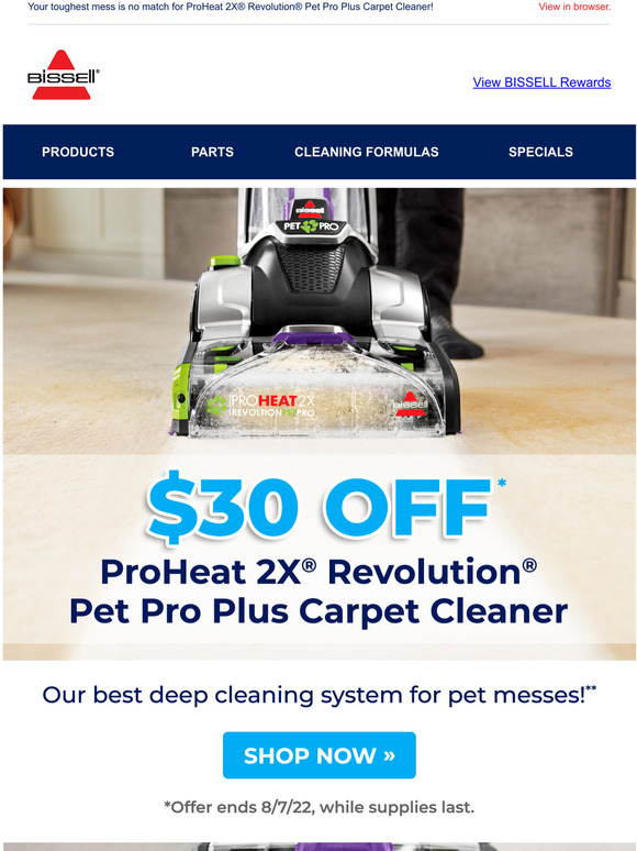 Bissell Save 30 on our best deep cleaning system for pet messes! 🐾