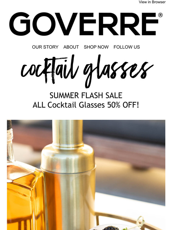 SUMMER Flash Sale on Cocktail Glasses! *50% OFF*