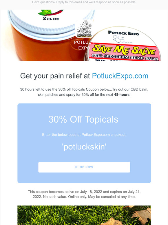 30 Hours for 30% off COUPON ! @ PotluckExpo.com CBD, CBG, CBN Hemp