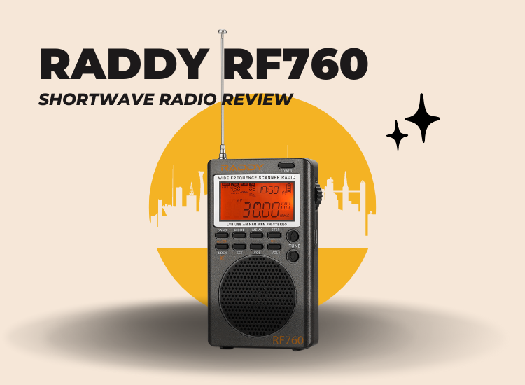 Radioddity Raddy RF760 Fullband Radio Review to RF750