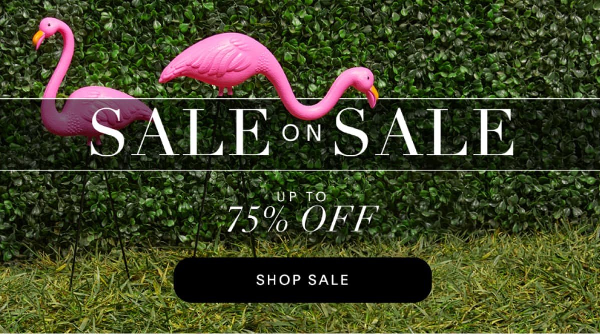 Sale on Sale. Up to 75% off.
