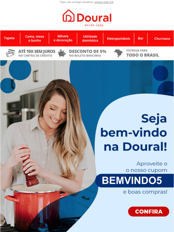 Bem-vindo à Doural! Aproveite 5% de desconto no seu primeiro pedido.😎