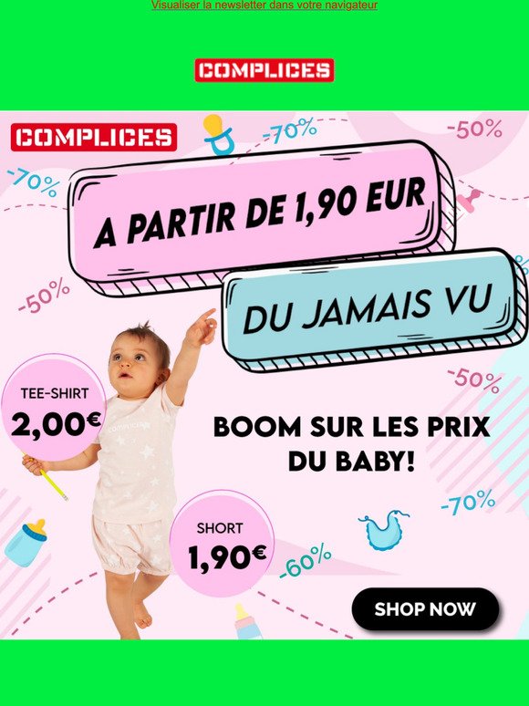 À partir de 1,90€ sur les produits bébés!