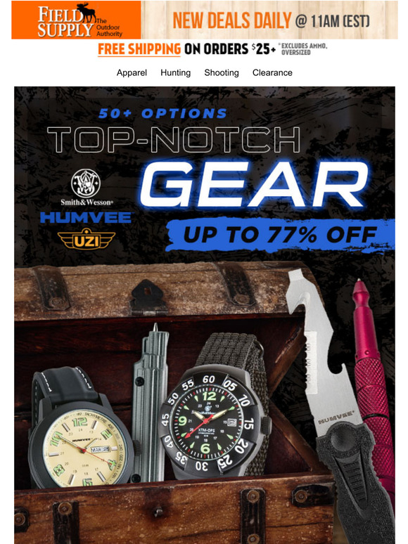 Field Supply Be ready with gear from Humvee, Smith & Wesson and UZI