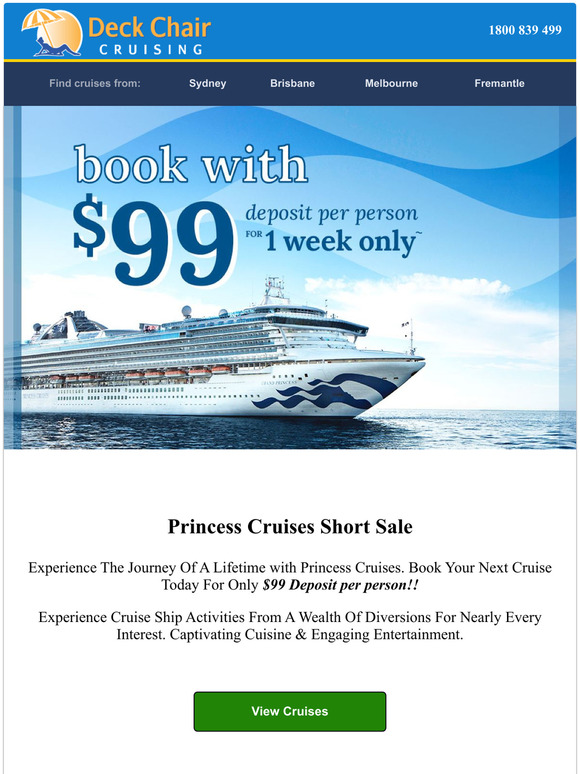 Deck Chair Cruising 99 Deposits with Princess Cruises Milled
