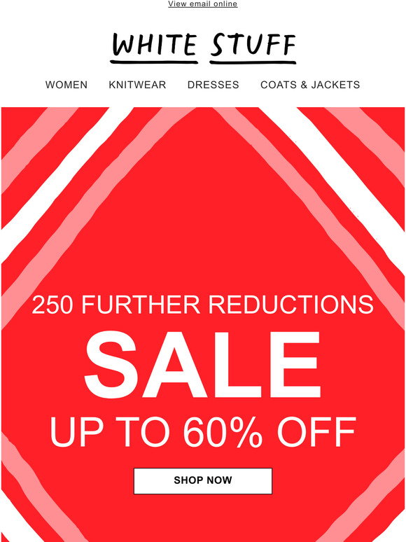 white stuff: Extra 10% off sale ends 