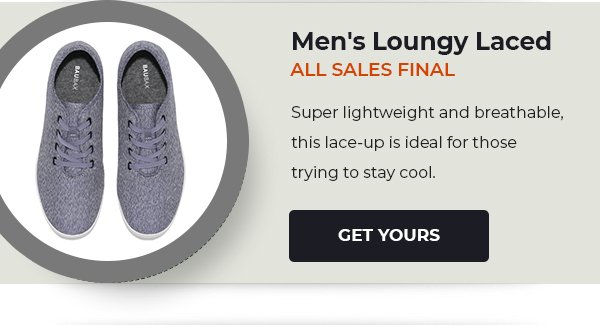Men's Loungy Laced - ALL SALES FINAL