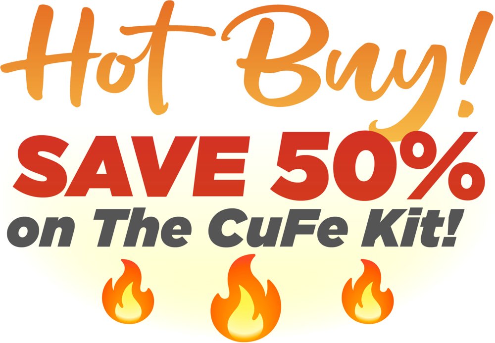 🔥 Hot Buy! Save 50% on The CuFe Kit! 🔥
