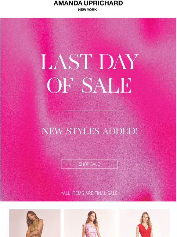 ONE MORE DAY! Last Day of SALE is TODAY!