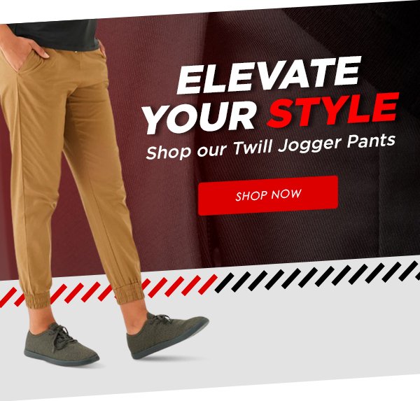 ELEVATE YOUR STYLE Shop our Twill Jogger Pants