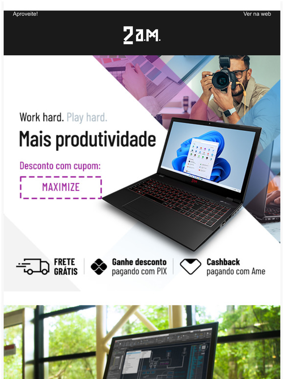 Use seu cupom MAXIMIZE e ganhe R$ 400,00 para comprar seu notebook de alta performance