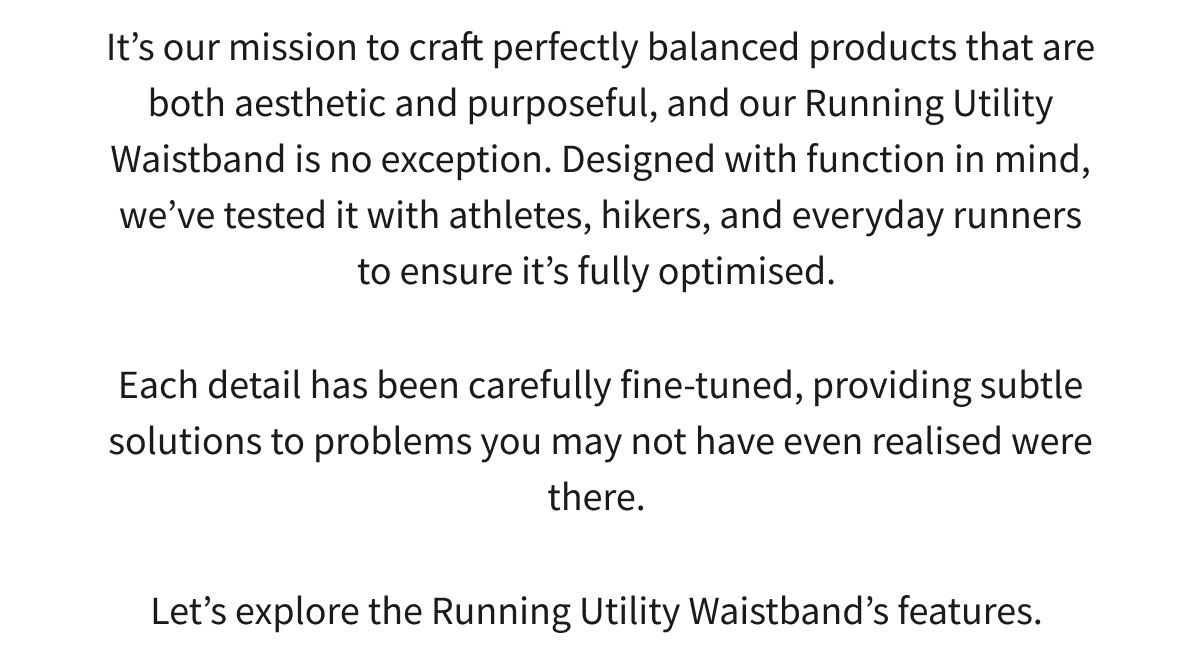 It’s our mission to craft perfectly balanced products that are both aesthetic and purposeful