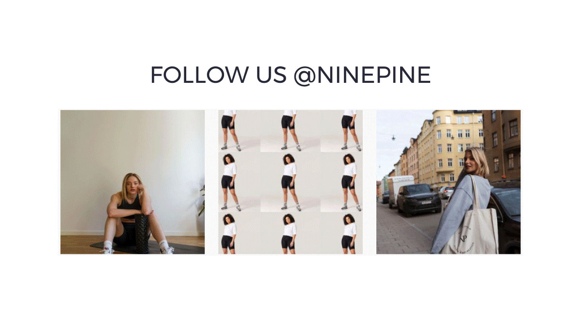 Follow us on @Ninepine