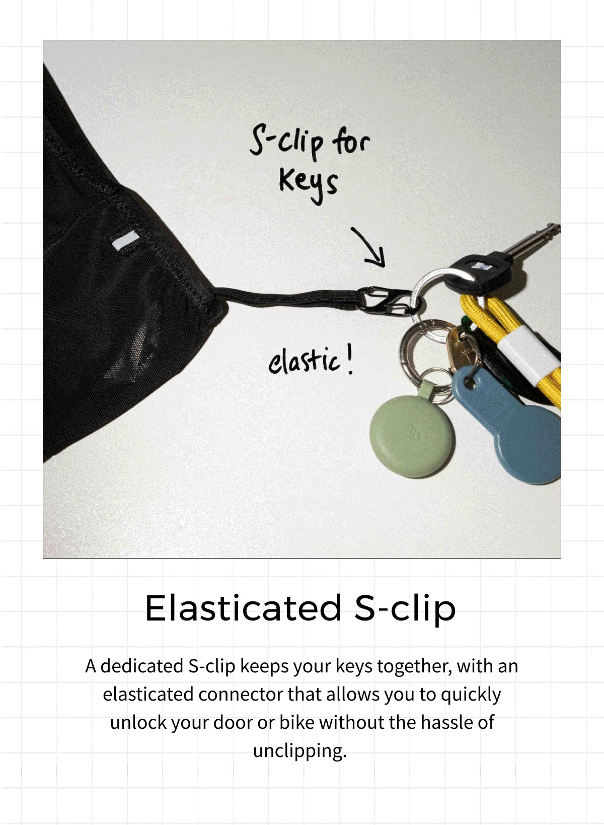 Elasticated S-clip