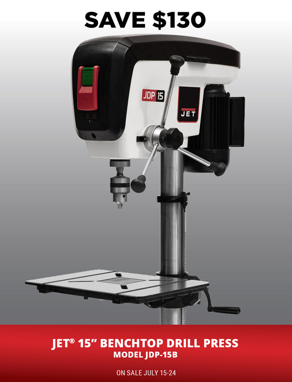 Woodcraft JET® Drill Press Promos End July 24 Milled