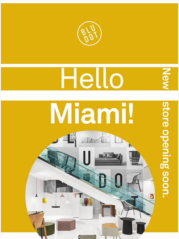 Blu Dot Our newest Blu Dot store is opening soon! Milled