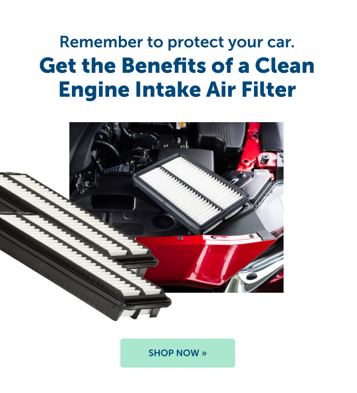 Remember to protect your car. Get the benefits of a clean engine intake air filter. Click to find yours!