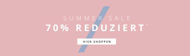 Summer Sale - 70& reduziert