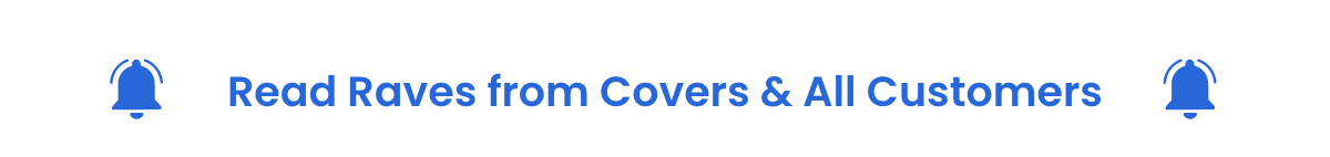 Read Raves from Covers & All Customers