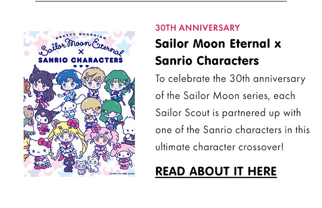 30th Anniversary | Sailor Moon Eternal x Sanrio Characters