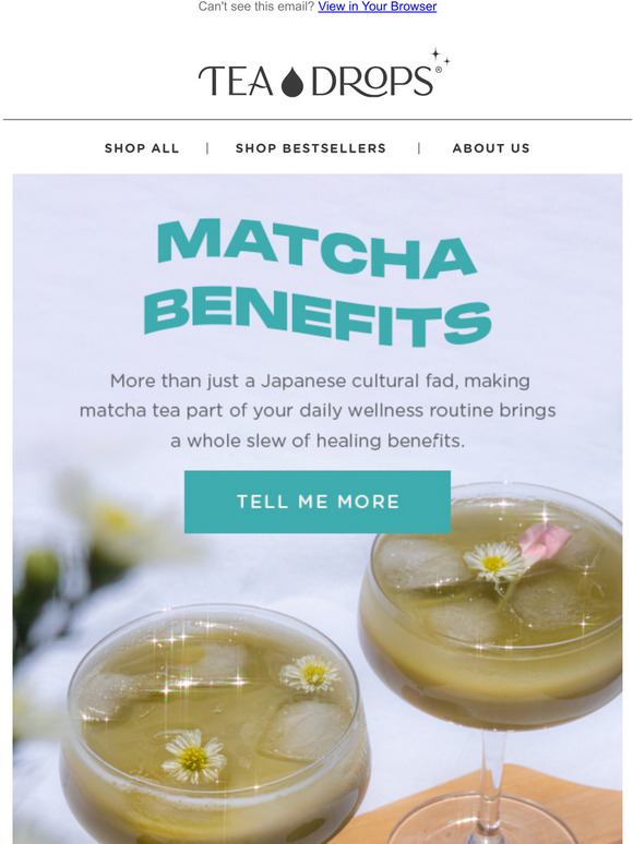 Tea Drops The Amazing Benefits of Matcha Milled