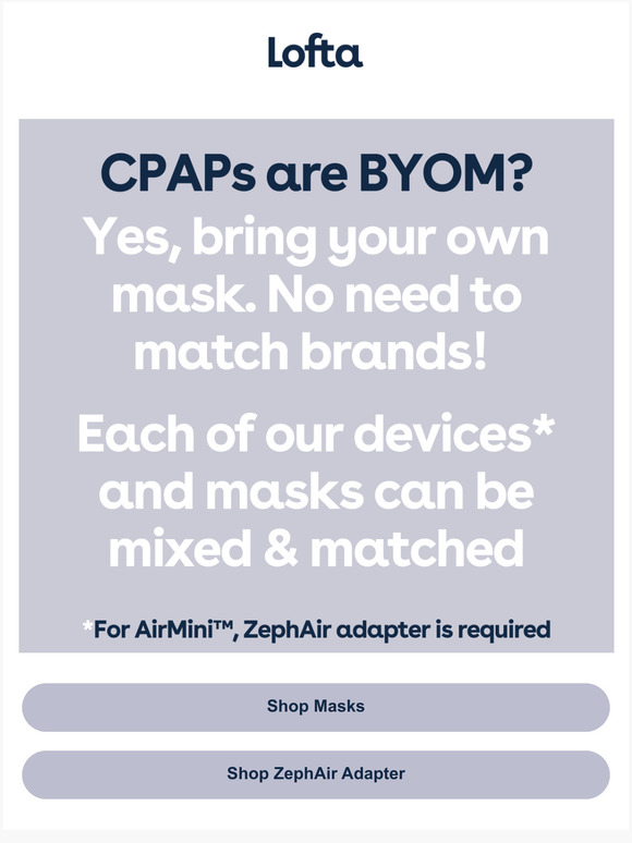 LOFTA Pop Quiz Can You Mix & Match Your CPAP + Mask? Milled