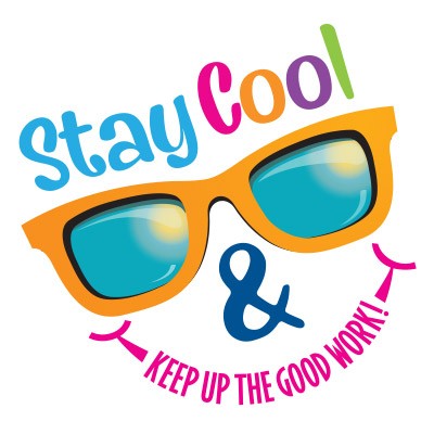 Stay Cool & Keep Up The Good Work