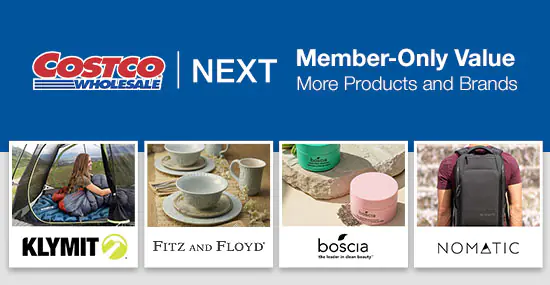Costco Next. Member-Only Valid. More Products and Brands