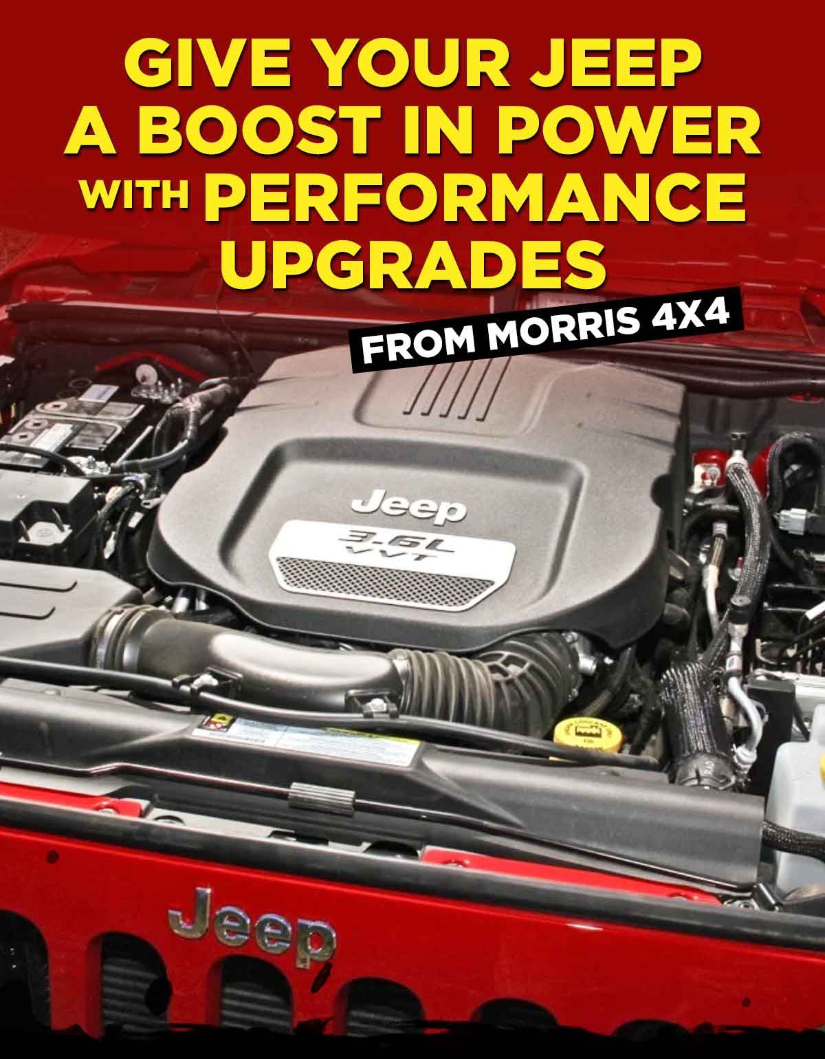 Give Your Jeep A Boost In Power With Performance Upgrades From Morris 4x4