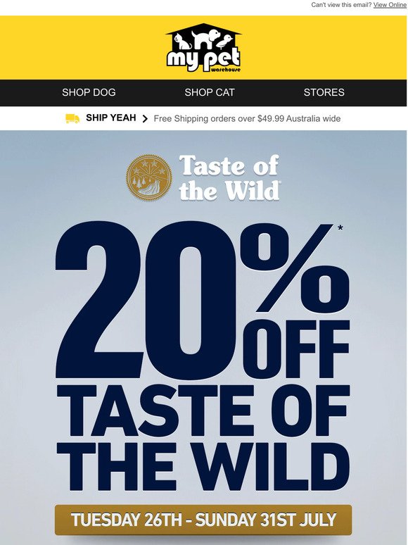 20% off Taste of the Wild ancestral pet food starts now!
