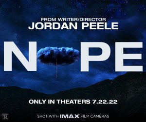 Jordan Peele's Nope - only in theaters 7.22.22