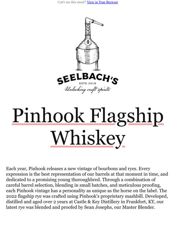 Pinhook Flagship Rye Seelbachs: Pinhook 2022 Flagship Bourbon & Rye Arrived | Milled