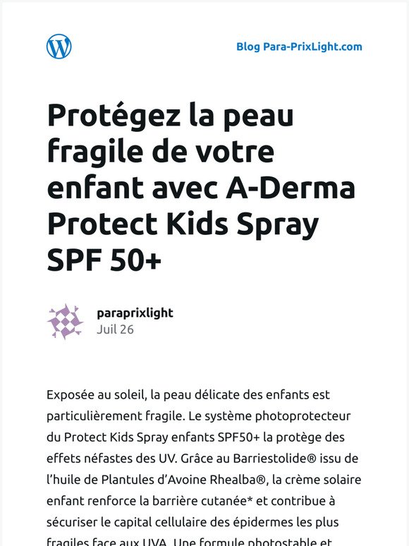 [Nouvel article] Protégez la peau fragile de votre enfant avec A-Derma Protect Kids Spray SPF 50+