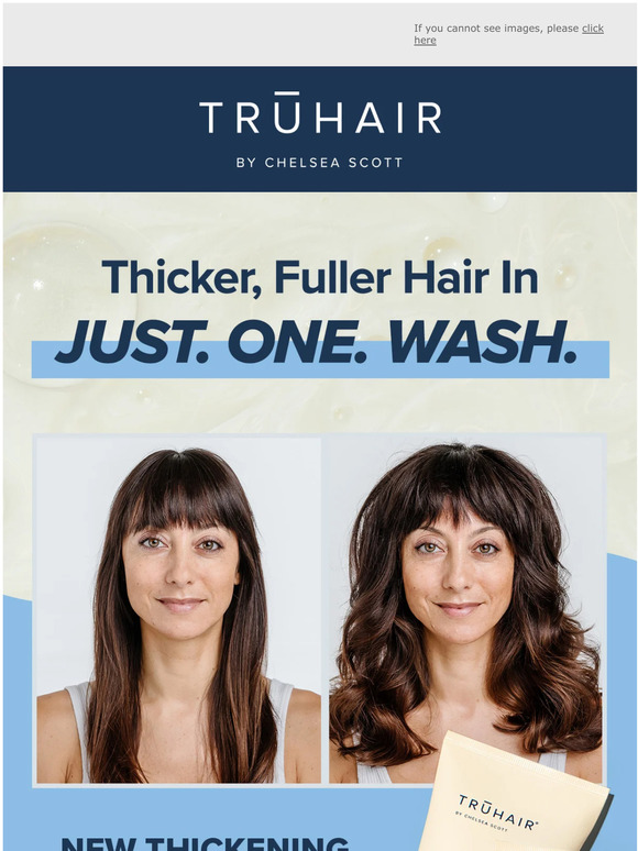 One wash to thicker hair