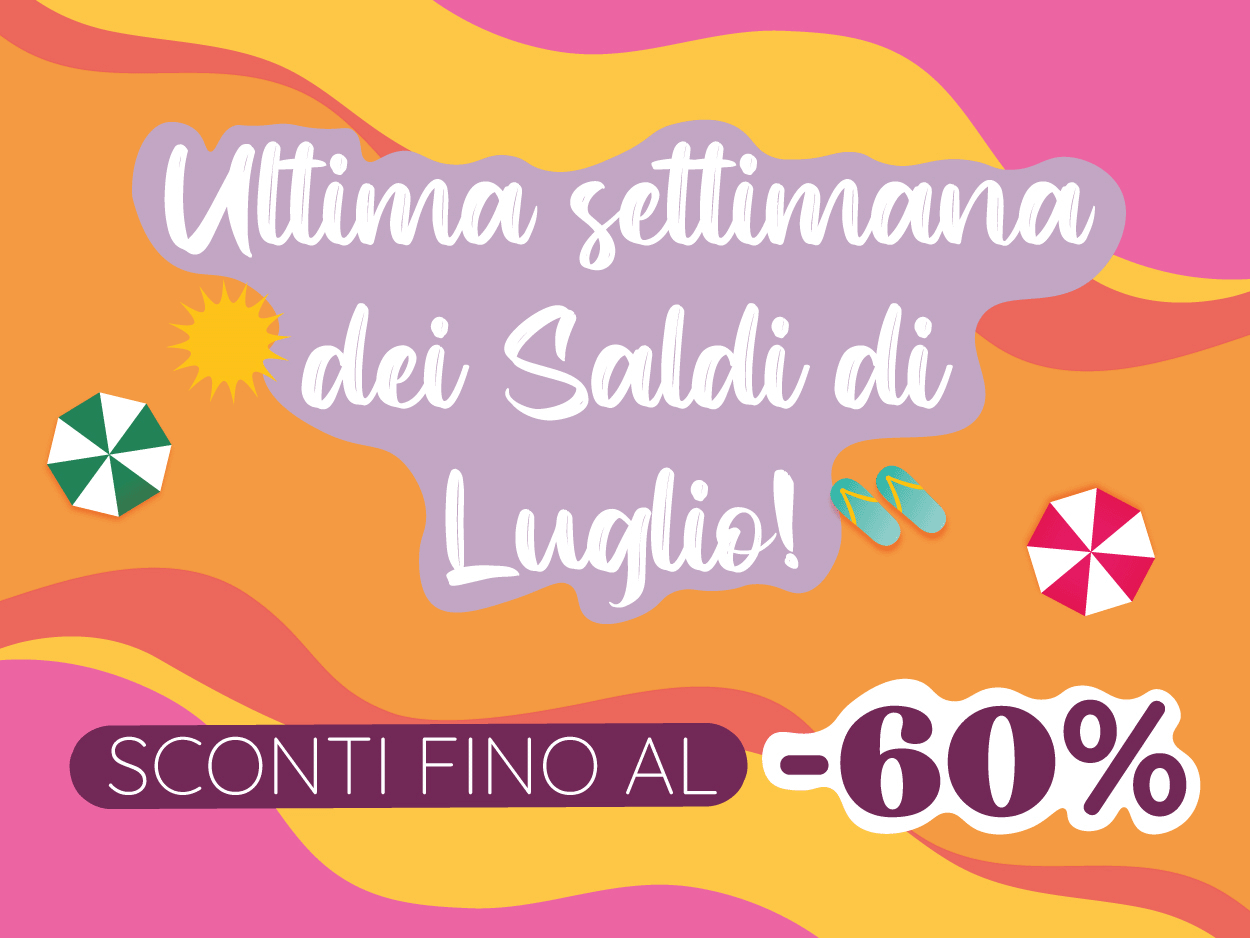 Ultima Settimana dei Saldi di Luglio