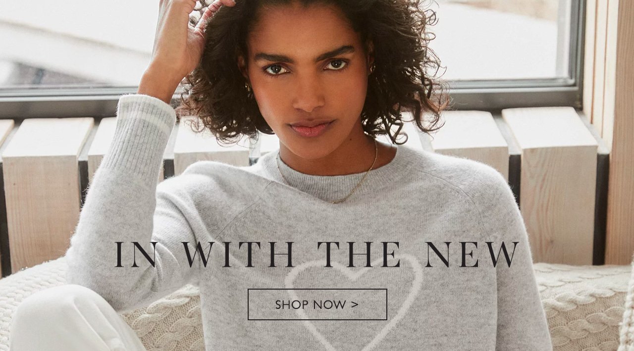 In with the new | SHOP NOW